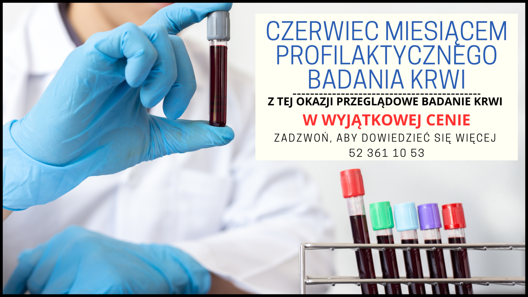 Czerwiec miesiącem profilaktycznego badania krwi w promocyjnej cenie🩸